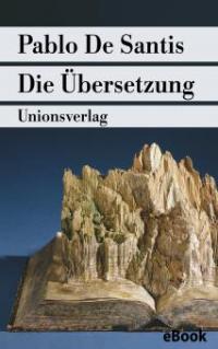 Die Übersetzung - Pablo De Santis