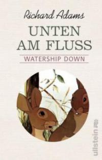 Unten am Fluss - 'Watership Down' - Richard Adams