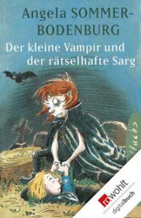 Der kleine Vampir und der rätselhafte Sarg - Angela Sommer-Bodenburg