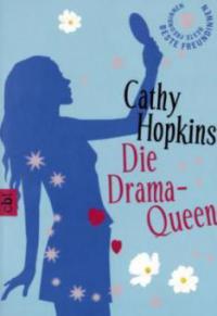 Die Drama-Queen - Cathy Hopkins