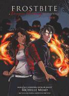 Frostbite: A Graphic Novel - Richelle Mead, Leigh Dragoon
