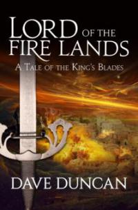 Lord of the Fire Lands - Dave Duncan