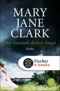 Der Sommer deiner Angst - Mary Jane Clark