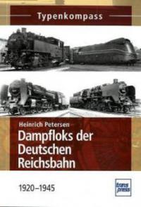 Dampfloks der Deutschen Reichsbahn - Heinrich Petersen