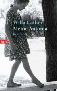 Meine Antonia - Willa Cather