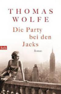Die Party bei den Jacks - Thomas Wolfe