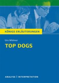 Urs Widmer 'Top Dogs' - Urs Widmer