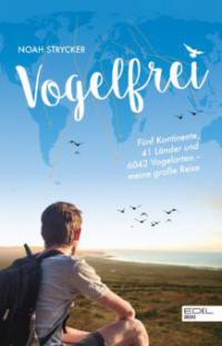 Vogelfrei - Noah Strycker