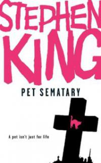 Pet Sematary. Friedhof der Kuscheltiere, englische Ausgabe - Stephen King