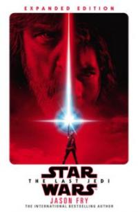 Star Wars: The Last Jedi - Jason Fry