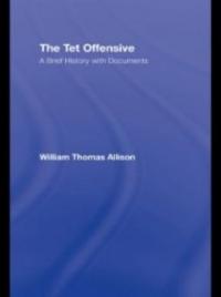 The Tet Offensive - -