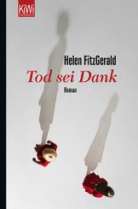 Tod sei Dank - Helen Fitzgerald