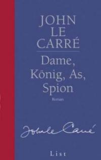 Dame, König, As, Spion - John Le Carré