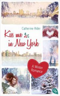 Kiss me in New York - Catherine Rider