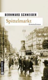 Spittelmarkt - Bernward Schneider