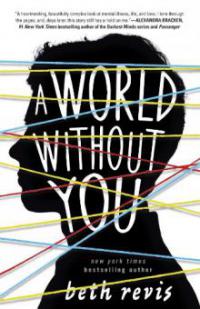 A World Without You - Beth Revis