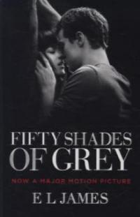 Fifty Shades of Grey. Movie Tie-In - E. L. James