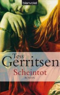 Scheintot - Tess Gerritsen