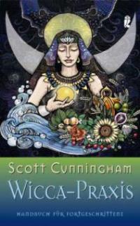 Wicca-Praxis - Scott Cunningham