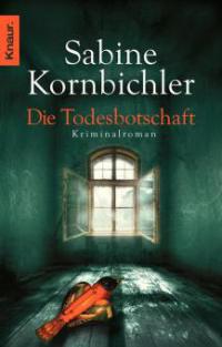 Die Todesbotschaft - Sabine Kornbichler