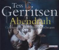 Abendruh - Tess Gerritsen