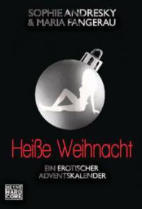 Heiße Weihnacht - Sophie Andresky, Maria Fangerau