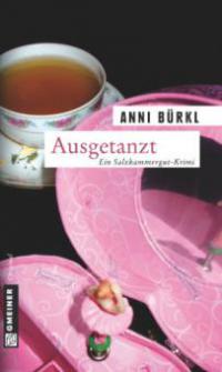 Ausgetanzt - Anni Bürkl