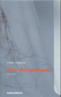 Der Ringfinger - Yoko Ogawa