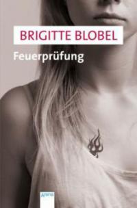 Feuerprüfung - Brigitte Blobel