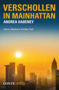 Verschollen in Mainhattan - Andrea Habeney