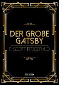 Der große Gatsby - Francis Scott Fitzgerald