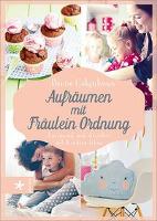 Aufräumen mit Fräulein Ordnung - Denise Colquhoun