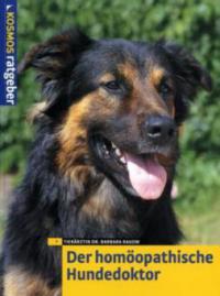 Der homöopathische Hundedoktor - Barbara Rakow