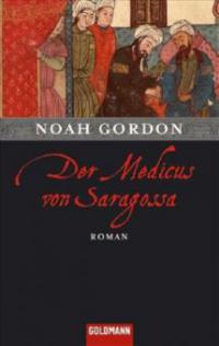 Der Medicus von Saragossa, Sonderausgabe - Noah Gordon