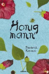 Honigmann - Elisabeth Karamat