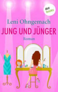 Jung und Jünger - Leni Ohngemach