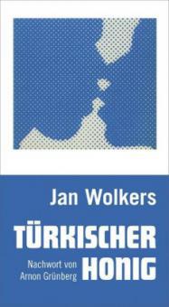 Türkischer Honig - Jan Wolkers