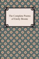 The Complete Poems of Emily Bronte - Emily Bronte
