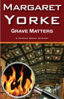 Grave Matters - Margaret Yorke