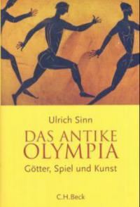 Das antike Olympia - Ulrich Sinn