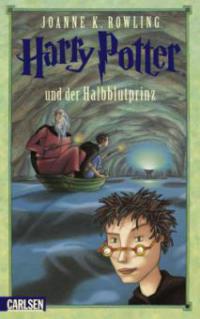 Harry Potter und der Halbblutprinz - Joanne K. Rowling