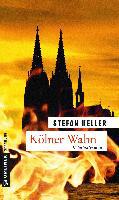 Kölner Wahn - Stefan Keller