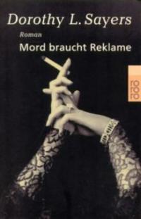 Mord braucht Reklame - Dorothy L. Sayers