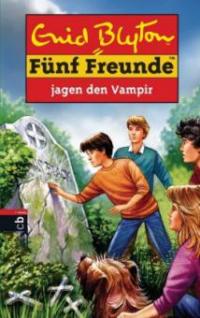 Fünf Freunde jagen den Vampir - Enid Blyton