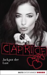 Jackpot der Lust - Caprice - Bella Apex