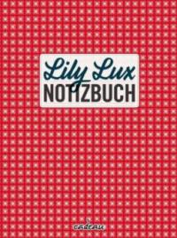 Lily Lux Notizbuch - Iris Luckhaus, Matthias Klesse