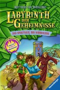 Labyrinth der Geheimnisse 04. Das Spektakel des Schreckens - Matthias Bornstädt