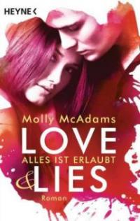 Love & Lies - Alles ist erlaubt - Molly McAdams