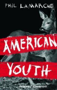 American Youth - Phil LaMarche