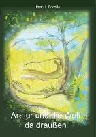 Arthur und die Welt da draußen - Hanni L. Boeckle